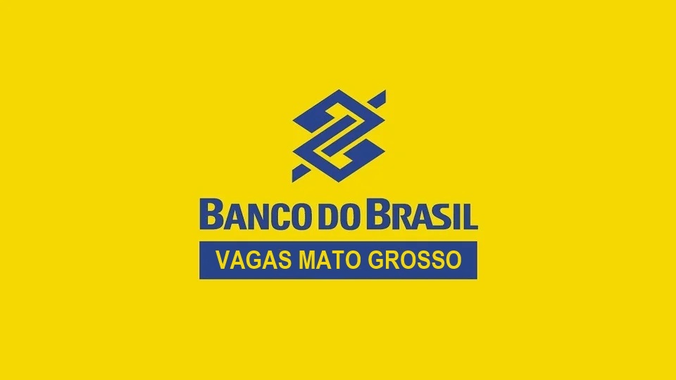 vagas Mato Grosso concurso Banco do Brasil: montagem com logo do Banco do Brasil. Também é possível ler "vagas mato grosso"