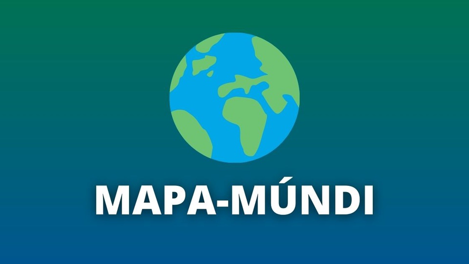 Mapa-múndi: montagem com ícone do globo terrestre em fundo de degrade, com azul e verde. Abaixo, é possível ler "mapa-múndi"
