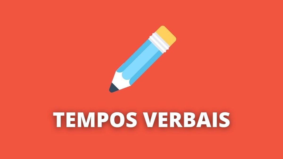 Tempos verbais: quais são, exemplos, exercícios - Brasil Escola