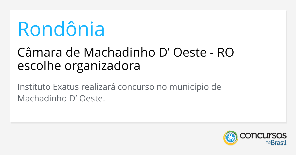 Câmara De Machadinho D Oeste Ro Escolhe Organizadora 0973