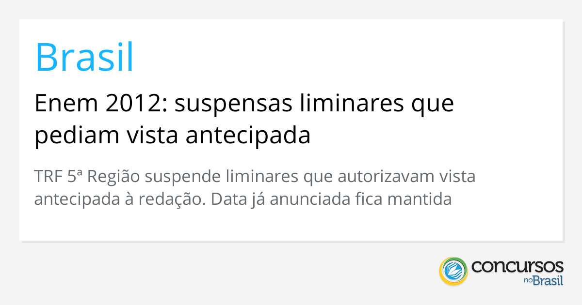 Enem 2012: suspensas liminares que pediam vista antecipada