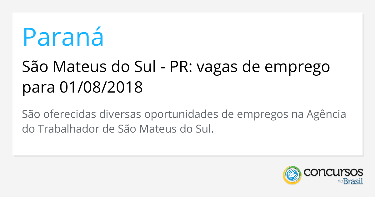 São Mateus do Sul - PR: vagas de emprego para 01/08/2018